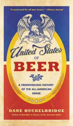 THE UNITED STATES OF BEER