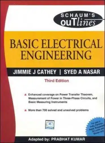 BASIC ELECTRICAL ENGINEERING (SIE) (SCHAUMS OUTLINE SERIES), 3ED