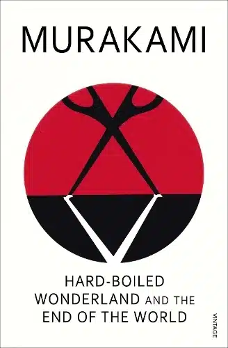 Hard-Boiled Wonderland And The End Of Th