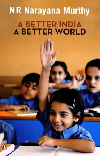 Better India, A Better World