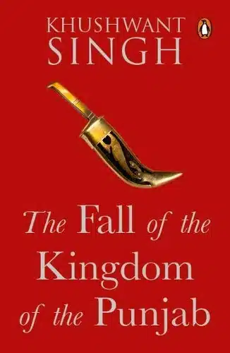 Fall of the Kingdom of Punjab, The