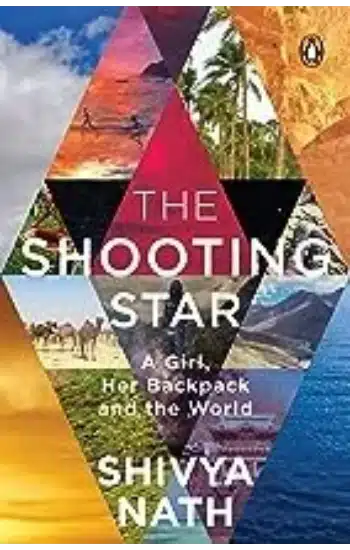 Shooting Star, The: A Girl, Her Backpack