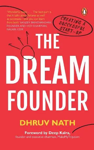 Dream Founder, The: Creating a Successf