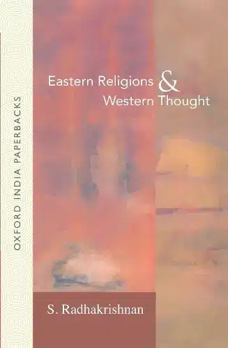 EASTERN RELIGIONS AND WESTERN THOUGHT
