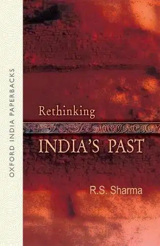 RETHINKING INDIAS PAST