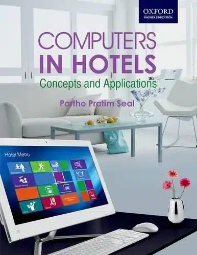 COMPUTERS IN HOTELS: CONCEPTS AND APPLICATIONS
