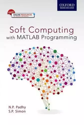 SOFT COMPUTING WITH MATLAB PROGRAMMING