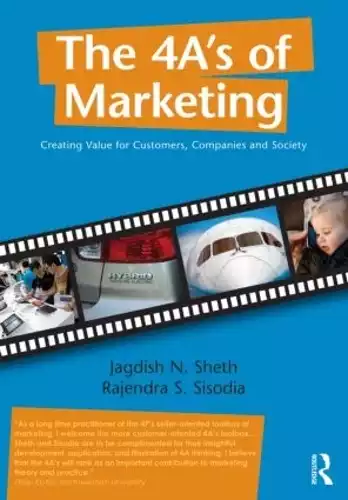 4 AS OF MARKETING: CREATING VALUE FOR CUSTOMER, COMPANY AND SOCIETY