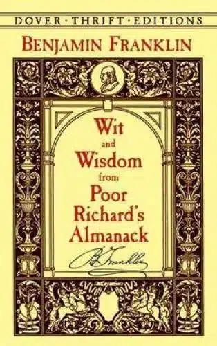 Franklin-Wit and Wisdom from Poor Richar