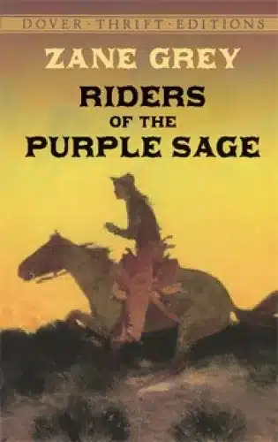 Grey-Riders of the Purple Sage