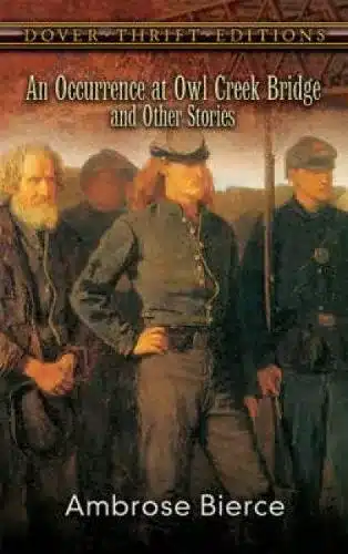 Bierce-Occurence at Owl Creek & Other St