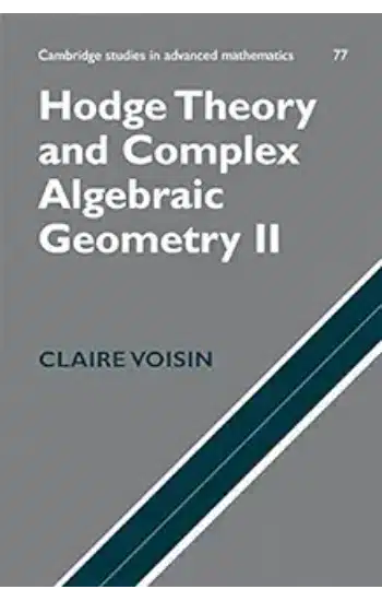HODGE THEORY AND COMPLEX ALGEBRAIC GEOMETRY II