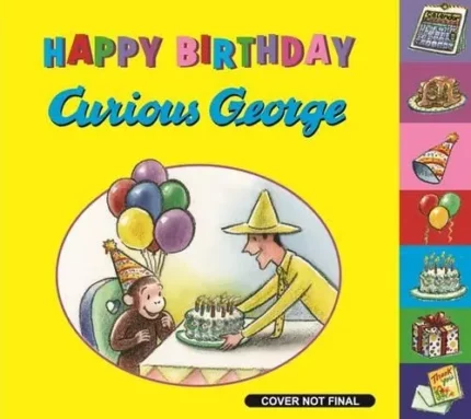 HAPPY BIRTHDAY, CURIOUS GEORGE