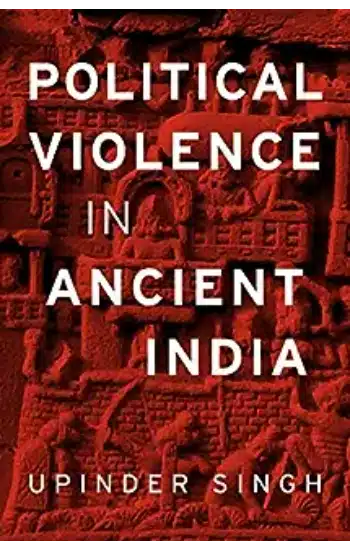 Political Violence in Ancient India