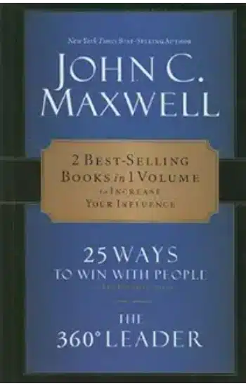 25 WAYS TO WIN WITH PEOPLE AND THE 360 LEADER