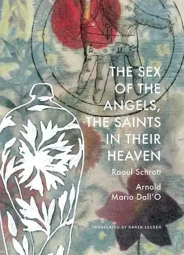 The Sex of the Angels the Saints in their Heaven