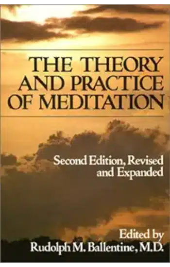 THEORY AND PRACTICE OF MEDITATION