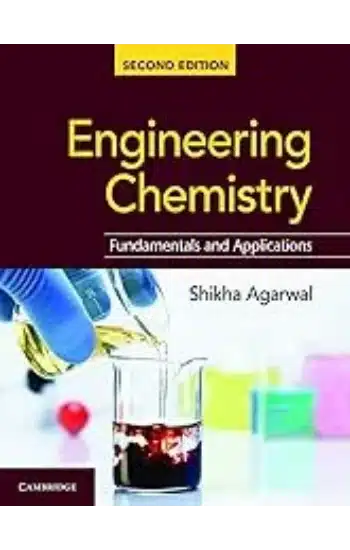 ENGINEERING CHEMISTRY : FUNDAMENTALS AND APPLICATIONS