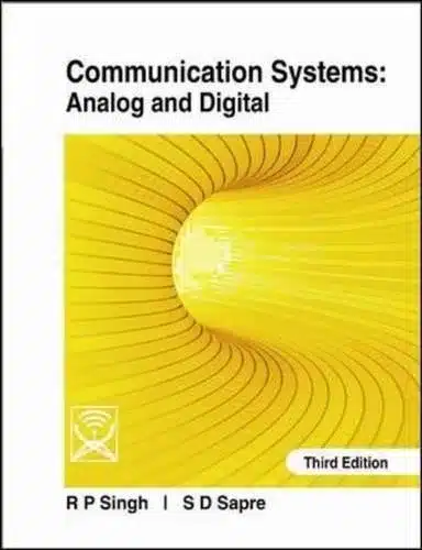COMMUNICATION SYSTEMS: ANALOG AND DIGITAL, 3RD EDN