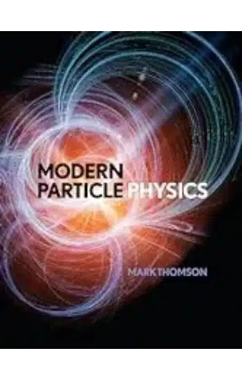 MODERN PARTICLE PHYSICS