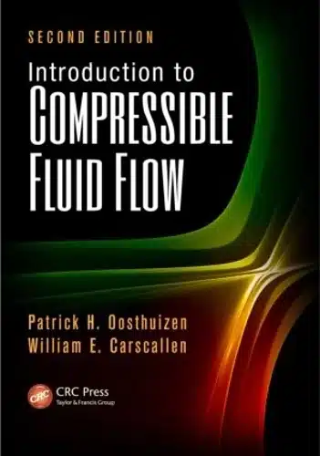 INTRODUCTION TO COMPRESSIBLE FLUID FLOW, 2ND EDN