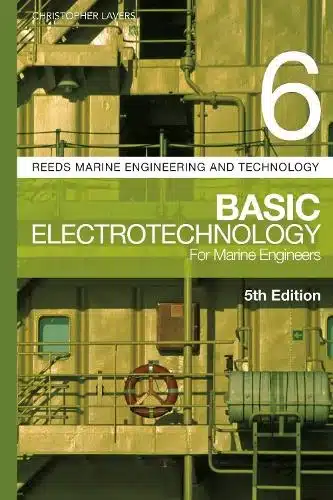 REEDS VOL 6: BASIC ELECTROTECHNOLOGY FOR MARINE ENGINEERS