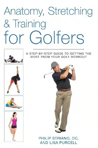 ANATOMY STRETCHING & TRANING FOR GOLFERS