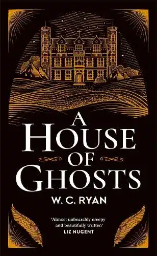 A HOUSE OF GHOSTS