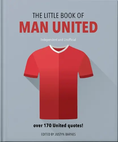 THE LITTLE BOOK OF MAN UNITED
