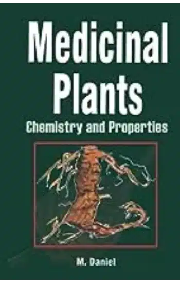 MEDICINAL PLANTS: CHEMISTRY AND PROPERTIES
