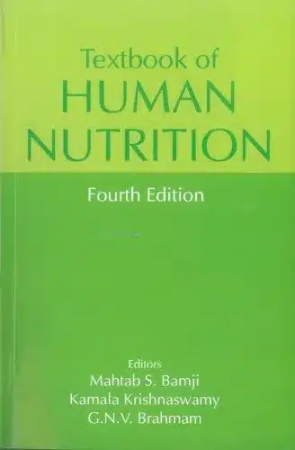 TEXTBOOK OF HUMAN NUTRITION, 4TH EDN