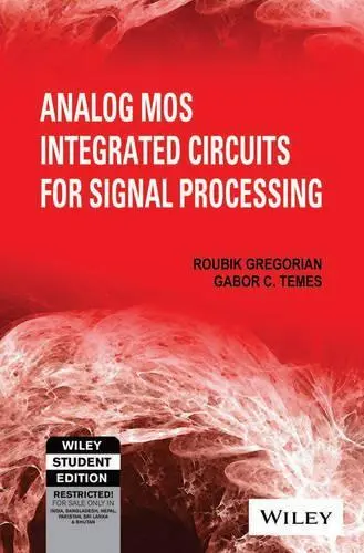 ANALOG MOS INTEGRATED CIRCUITS FOR SIGNAL PROCESSING