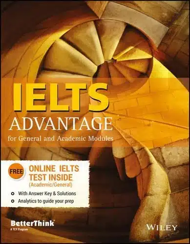 IELTS: ADVANTAGE FOR GENERAL AND ACADEMIC MODULES