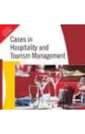 CASES IN HOSPITALITY AND TOURISM MANAGEMENT