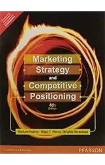 MARKETING STRATEGY AND COMPETITIVE POSITIONING, 4TH EDITION