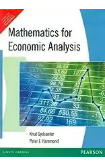 Mathematics For Economic Analysis, 1E