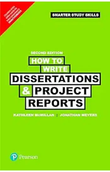 HOW TO WRITE DISSERTATIONS & PROJECT REPORTS, 2ND EDN