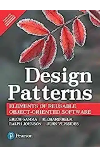 DESIGN PATTERNS: ELEMENTS OF REUSABLE OBJECT ORIENTED SOFTWARE