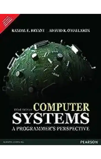 COMPUTER SYSTEMS: A PROGRAMMER'S PERSPECTIVE, 3RD EDN
