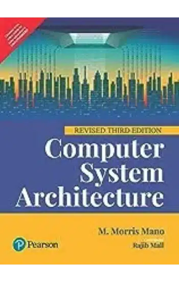 COMPUTER SYSTEM ARCHITECTURE 3ED