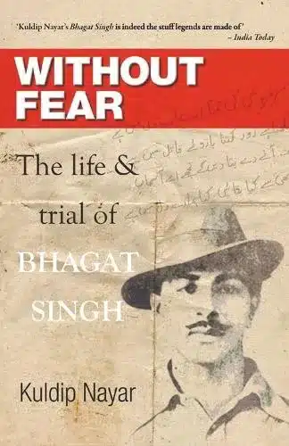 Without Fear: The life & trial of Bhagat Singh