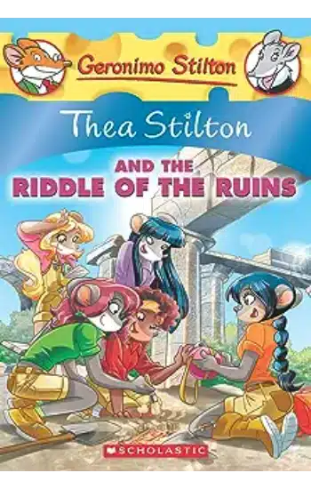THEA STILTON #28 THEA STILTON AND THE RIDDLE OF THE RUINS