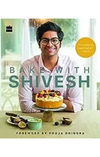 BAKE WITH SHIVESH
