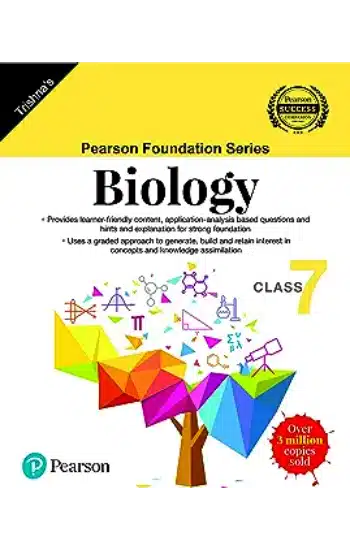 PEARSON FOUNDATION SERIES - BIOLOGY - CLASS 7