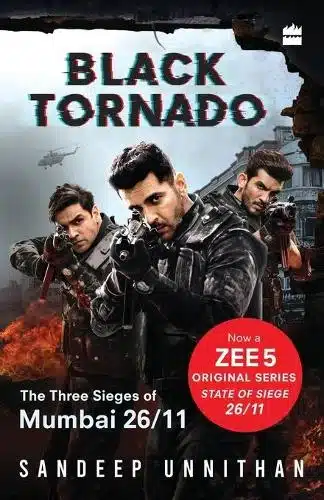 Black Tornado : The Three Sieges of Mumbai 26/11