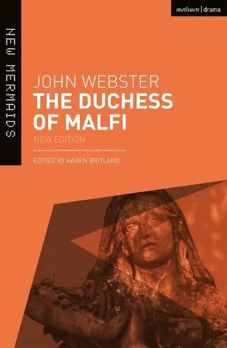 DUCHESS OF MALFI
