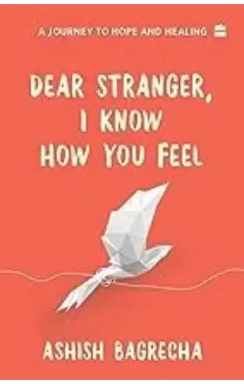 Dear Stranger, I Know How You Feel