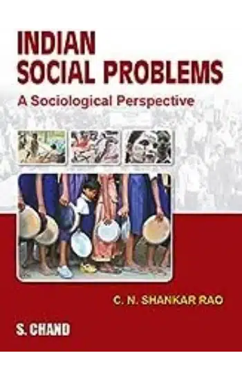 Indian Social Problem A Sociological Perspective