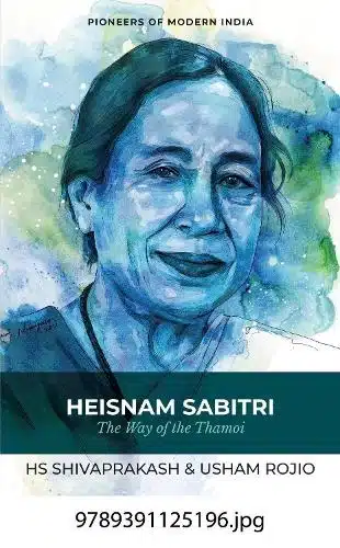 Heisnam Sabitri: The Way of the Thamoi (P.B)