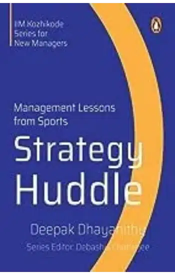 Strategy Huddle: Management Lessons from Sports